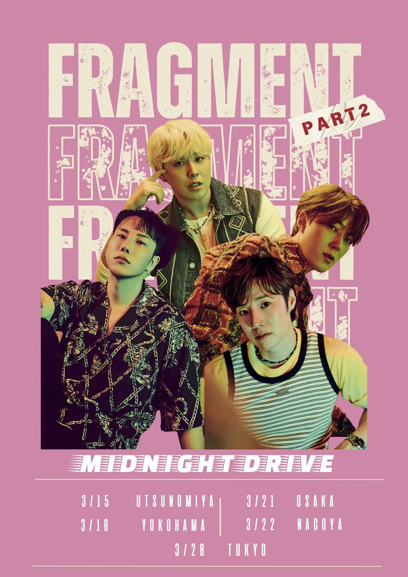 MIDNIGHT DRIVE LIVE EVENT 『FRAGMENT Part2』のご案内 | MIDNIGHT